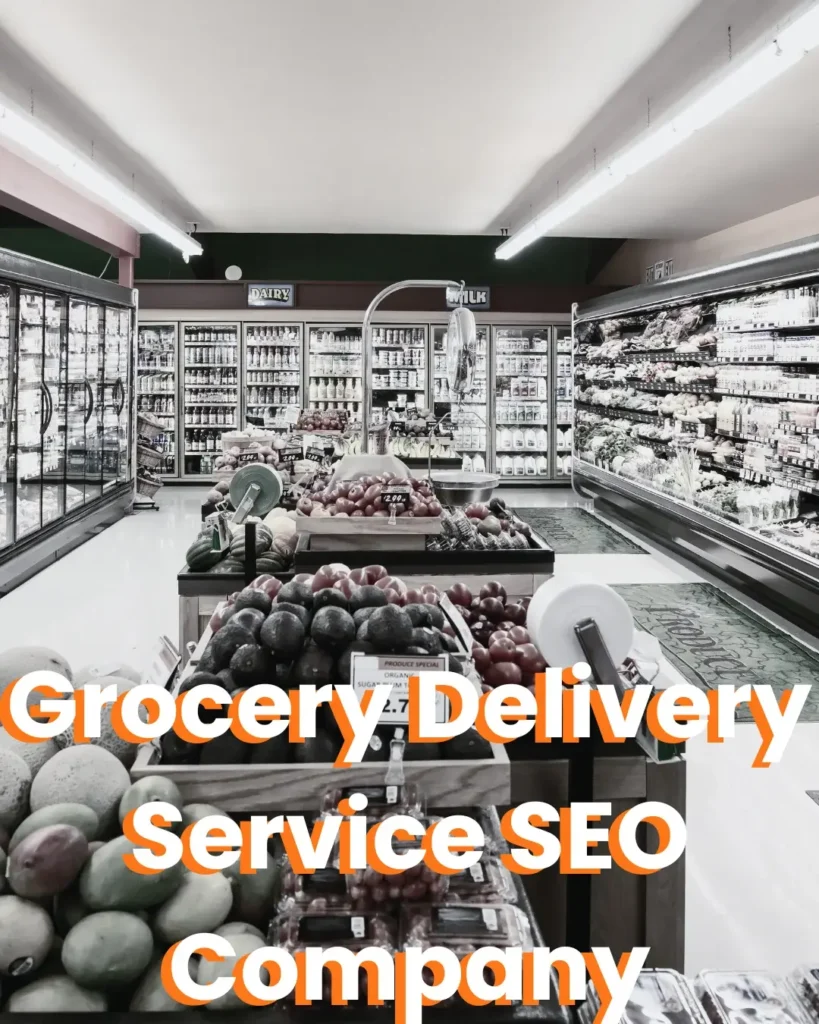 Grocery Delivery Service SEO Company